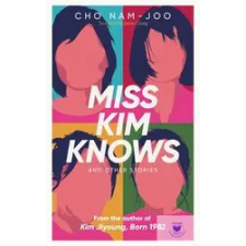  Miss Kim Knows And Other Stories idegen nyelvű könyv