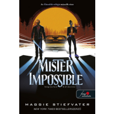 Mister Impossible - Képtelen küldetés - Álmodók-trilógia 2. egyéb könyv