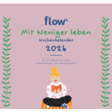  Mit weniger leben – Neumann Verlage GmbH & Co. KG,Flow (Kalendář) naptár, kalendárium