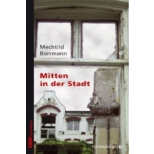  Mitten in der Stadt – Mechtild Borrmann idegen nyelvű könyv