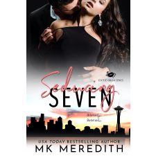 MK Meredith (magánkiadás) Seducing Seven egyéb e-könyv