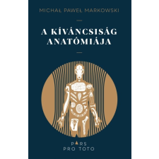 MMA Kiadó Nonprofit Kft. A kíváncsiság anatómiája társadalom- és humántudomány