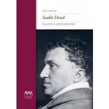 MMA Kiadó Nonprofit Kft. Szabó Dezső társadalom- és humántudomány