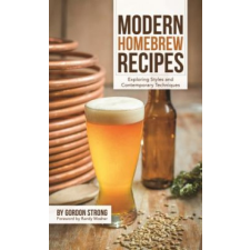  Modern Homebrew Recipes – Gordon Strong idegen nyelvű könyv