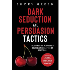 Modern Mind Media Dark Seduction and Persuasion Tactics | Emory Green egyéb könyv
