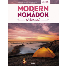  Modern nomádok sátorral utazás