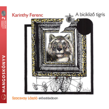 Mojzer Kiadó; Kossuth Kiadó A bicikliző tigris - Hangoskönyv - CD-ROM hangoskönyv