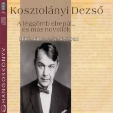 Mojzer Kiadó; Kossuth Kiadó A léggömb elrepül egyéb e-könyv