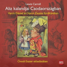 Mojzer Kiadó; Kossuth Kiadó Alíz kalandjai Csodaországban - Hangoskönyv - Mp3 gyermekkönyvek