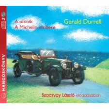 Mojzer Kiadó; Kossuth Kiadó Gerald Durrell - A piknik - A Michelin embere - Hangoskönyv hangoskönyv