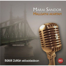 Mojzer Kiadó; Kossuth Kiadó Hallgatni akartam - Hangoskönyv - Mp3 hangoskönyv