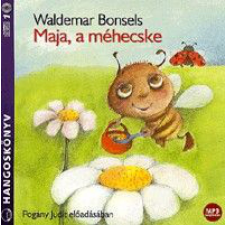 Mojzer Kiadó; Kossuth Kiadó Maja, a méhecske - Hangoskönyv (MP3) - Pogány Judit előadásában gyermek- és ifjúsági könyv