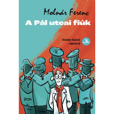 Molnár Ferenc - A Pál utcai fiúk egyéb könyv