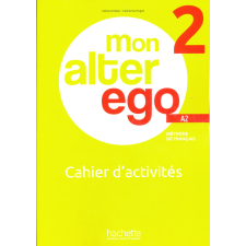 MON ALTER EGO 2 CAHIER nyelvkönyv, szótár