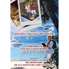Mon And Hungary Phonetic Kitchen Language Dictionary of Catering and Tourism egyéb e-könyv