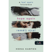 Mona Kasten Hope Again – Remélj újra! (Újrakezdés 4.) (BK24-206710) irodalom