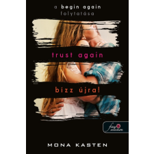 Mona Kasten - Trust Again - Bízz újra! (Újrakezdés 2.) regény