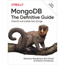  MongoDB: The Definitive Guide 3e – Shannon Bradshaw,Kristina Chodorow idegen nyelvű könyv