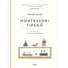  Montessori tipegő - Kulcs a világ önálló felfedezéséhez