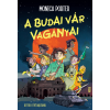 Móra A budai vár Vagányai