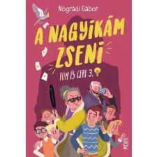 Móra A nagyikám zseni gyermekkönyvek