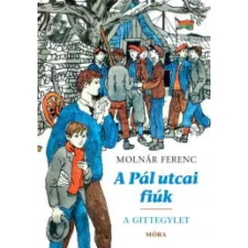 Móra A Pál utcai fiúk - A Gittegylet egyéb e-könyv