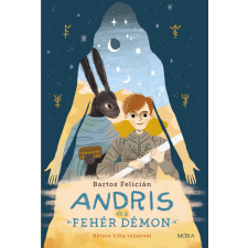 Móra Andris és a Fehér Démon gyermekkönyvek
