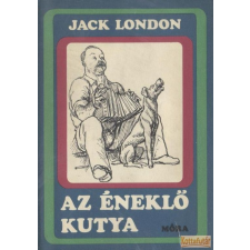 Móra Az éneklő kutya (1979) antikvárium - használt könyv