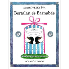 Móra Bertalan és Barnabás gyermekkönyvek