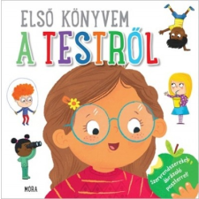Móra Első könyvem a testről (új példány) gyermek- és ifjúsági könyv