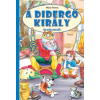 Móra Ferenc - A didergő király és más mesék