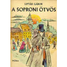 Móra Ferenc Ifjúsági Könyvk. A soproni ötvös antikvárium - használt könyv