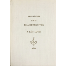 Móra Ferenc Ifjúsági Könyvk. Emil és a detektívek - A két Lotti - Erich Kästner antikvárium - használt könyv