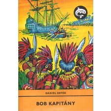 Móra Ferenc Könyvkiadó Bob kapitány (Delfin könyvek) antikvárium - használt könyv