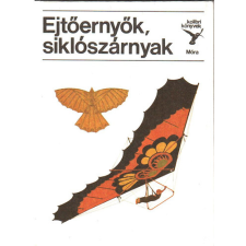 Móra Ferenc Könyvkiadó Ejtőernyők, siklószárnyak (Kolibri könyvek) antikvárium - használt könyv