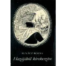 Móra Ferenc Könyvkiadó Hazájából kirekesztve antikvárium - használt könyv