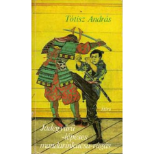 ﻿Móra Ferenc Könyvkiadó Jádegyűrű-lépéses mandarinkacsa-rúgás antikvárium - használt könyv