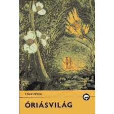 ﻿Móra Ferenc Könyvkiadó Óriásvilág antikvárium - használt könyv