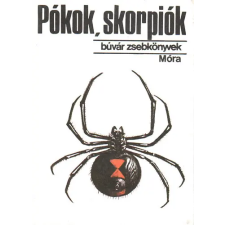 Móra Ferenc Könyvkiadó Pókok, skorpiók (Búvár zsebkönyv) antikvárium - használt könyv