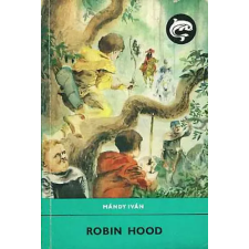 Móra Ferenc Könyvkiadó Robin Hood  (delfin) antikvárium - használt könyv