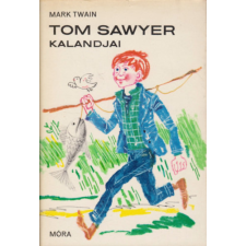 ﻿Móra Ferenc Könyvkiadó Tom Sawyer kalandjai antikvárium - használt könyv