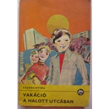 Móra Ferenc Könyvkiadó Vakáció a halott utcában (Delfin könyvek) antikvárium - használt könyv
