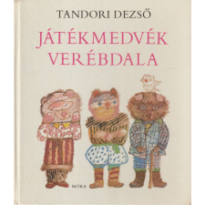 Móra Játékmedvék verébdala antikvárium - használt könyv