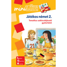 Móra Játékos német 2. - Tematikus szókincsfejlesztő gyakorlatok - MiniLÜK füzet gyermek- és ifjúsági könyv