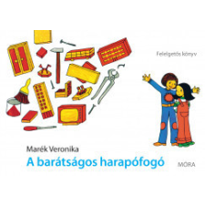 Móra Kiadó A barátságos harapófogó gyermek- és ifjúsági könyv