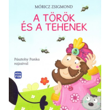 Móra Kiadó A török és a tehenek gyermek- és ifjúsági könyv