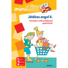 Móra Kiadó Játékos angol 4. - Tematikus szókincsfejlesztő gyakorlatok - MiniLÜK füzet gyermek- és ifjúsági könyv