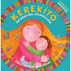 Móra Kiadó - Kerekítő - Kerekecske, dombocska