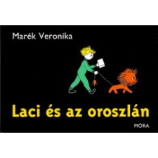 Móra Kiadó Laci és az oroszlán gyermek- és ifjúsági könyv
