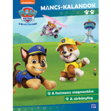 Móra Kiadó Mancs Őrjárat - Mancs-kalandok 2. - A focimeccs megmentése - A sárkányfog gyermek- és ifjúsági könyv